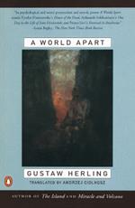 A World Apart: Imprisonment in a Soviet Labor Camp During World War II