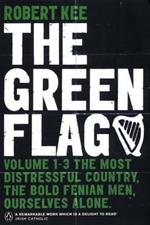 The Green Flag: A History of Irish Nationalism