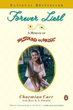 Forever Liesl: A Memoir of The Sound of Music