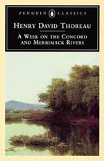 A Week on the Concord and Merrimack Rivers