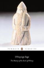 Orkneyinga Saga: The History of the Earls of Orkney