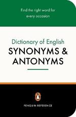 Dictionary of synomyms and antonyms