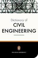 The New Penguin Dictionary of Civil Engineering