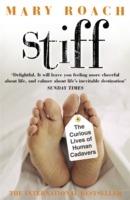 Stiff: The Curious Lives of Human Cadavers