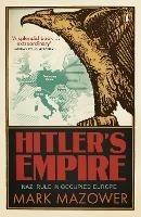 Hitler's Empire: Nazi Rule in Occupied Europe