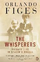 The Whisperers: Private Life in Stalin's Russia