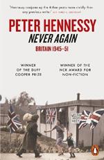 Never Again: Britain 1945-1951