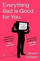 Everything Bad is Good for You: How Popular Culture is Making Us Smarter