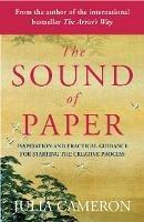 The Sound of Paper: Inspiration and Practical Guidance for Starting the Creative Process