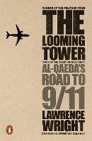 The Looming Tower: Al Qaeda's Road to 9/11