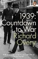 1939: Countdown to War