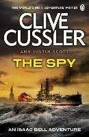 The Spy: Isaac Bell #3