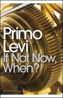 If Not Now, When? - Primo Levi - cover