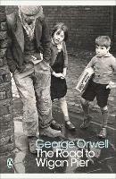 The Road to Wigan Pier - George Orwell - cover