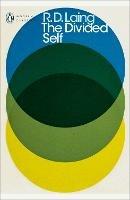 The Divided Self: An Existential Study in Sanity and Madness - R. D. Laing - cover