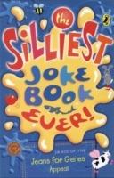 The Silliest Joke Book Ever