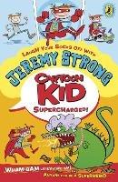 Cartoon Kid - Supercharged!