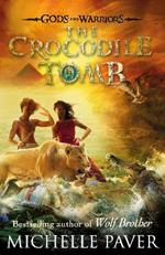 The Crocodile Tomb (Gods and Warriors Book 4)