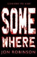 Somewhere (Nowhere Book 3)