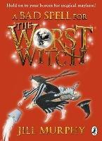 A Bad Spell for the Worst Witch