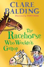 The Racehorse Who Wouldn't Gallop