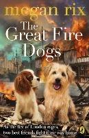 The Great Fire Dogs