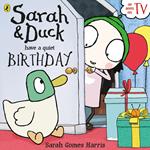 Sarah and Duck have a Quiet Birthday