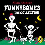 Funnybones: The Collection