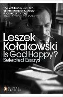 Is God Happy?: Selected Essays