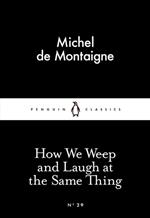 How We Weep and Laugh at the Same Thing