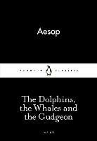 The Dolphins, the Whales and the Gudgeon