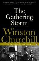 The Gathering Storm: The Second World War