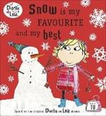 Charlie and Lola: Snow is my Favourite and my Best