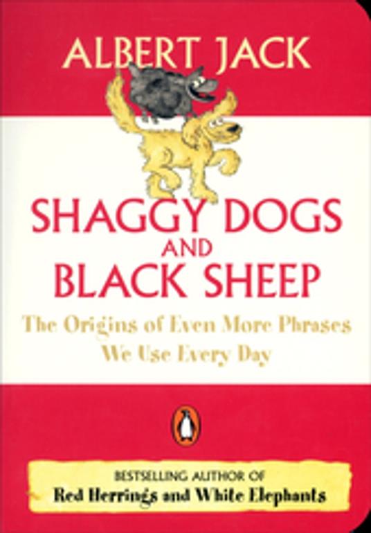 Shaggy Dogs and Black Sheep