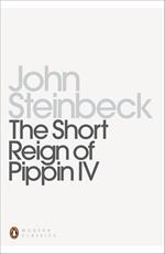 The Short Reign of Pippin IV