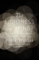 The Lightness of Being