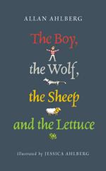 The Boy, the Wolf, the Sheep and the Lettuce