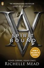 Vampire Academy: Spirit Bound (book 5)