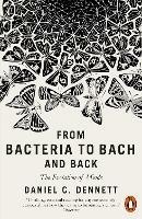 From Bacteria to Bach and Back: The Evolution of Minds