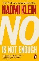 No Is Not Enough: Defeating the New Shock Politics
