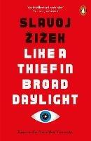 Like A Thief In Broad Daylight: Power in the Era of Post-Humanity