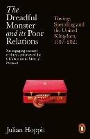 The Dreadful Monster and its Poor Relations: Taxing, Spending and the United Kingdom, 1707-2021