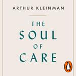 The Soul of Care