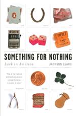 Something for Nothing: Luck in America