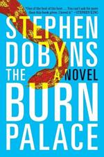 The Burn Palace: A Novel