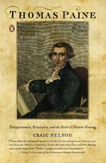 Thomas Paine: Enlightenment, Revolution, and the Birth of Modern Nations