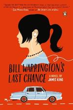 Bill Warrington's Last Chance: A Novel