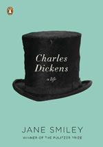 Charles Dickens: A Life