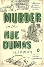 Murder In The Rue Dumas: A Verlaque and Bonnet Mystery