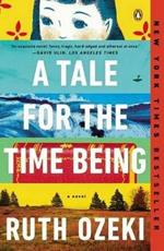 A Tale for the Time Being: A Novel